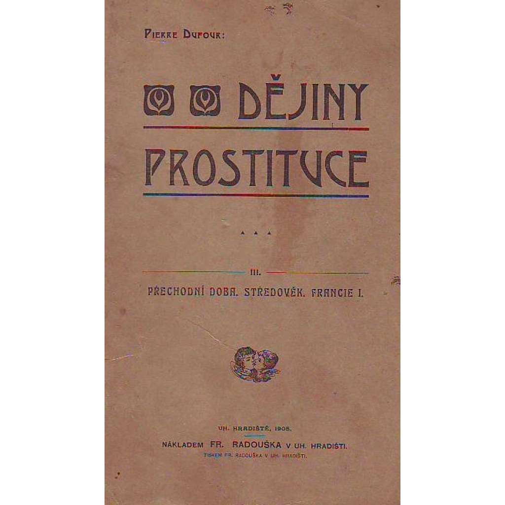 Dějiny prostituce III. Přechodní doba. Středověk. Francie I. (historie)